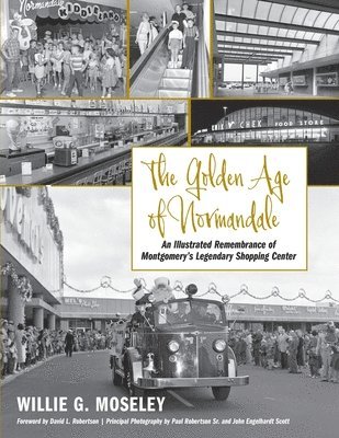 Willie G Moseley - Golden Age of Normandale, Häftad
