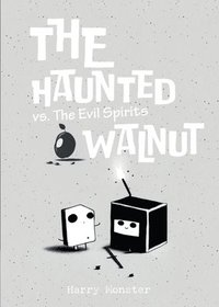 bokomslag The Haunted Walnut vs. The Evil Spirits