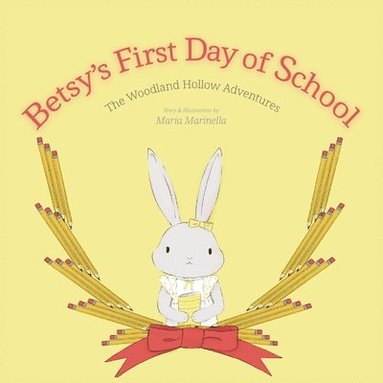 bokomslag Betsy's First Day of School