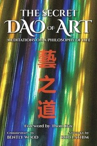 bokomslag The Secret Dao of Art