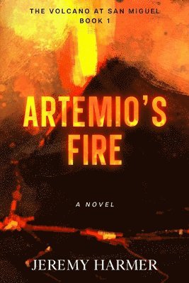 Artemio's Fire 1