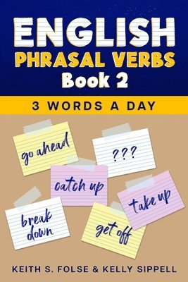 bokomslag English Phrasal Verbs Book 2