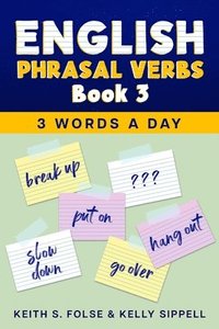 bokomslag English Phrasal Verbs Book 3