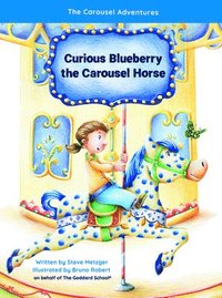 bokomslag Curious Blueberry the Carousel Horse