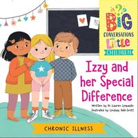 bokomslag Chronic Illness -- Izzy and Her Special Difference