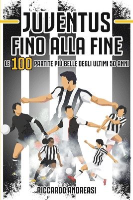 bokomslag Juventus, Fino alla Fine