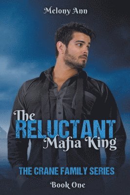 Melony Ann - Reluctant Mafia King, Häftad