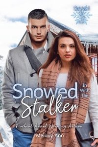 bokomslag Snowed In With The Stalker