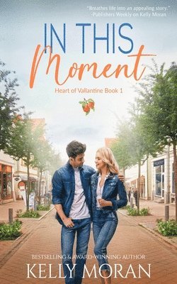 Kelly Moran - In This Moment, Häftad. Tillgänglighet: Lägg i varukorg