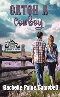 Catch A Cowboy