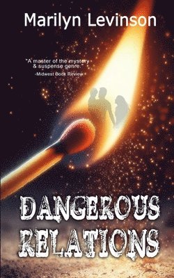 Marilyn Levinson - Dangerous Relations, Häftad