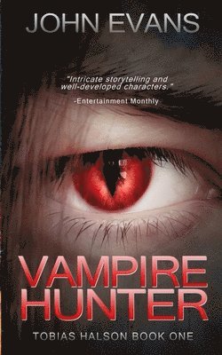 John Evans - Vampire Hunter, Häftad