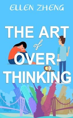 The Art of Overthinking 1