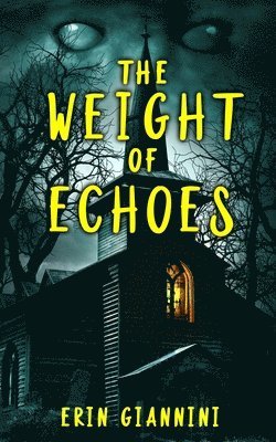 bokomslag Weight of Echoes