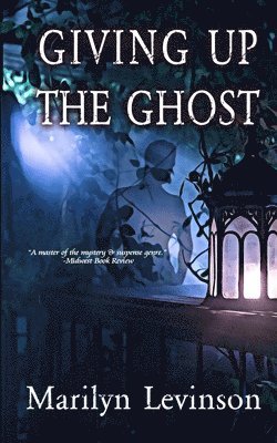 Marilyn Levinson - Giving Up the Ghost, Häftad