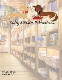 bokomslag Briley & Baxter Publications Fall 2023 Catalog