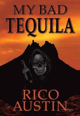 My Bad Tequila 1