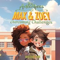 bokomslag The Adventures of Max & Zoey