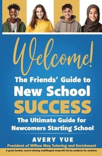 bokomslag Welcome! The Friends' Guide to New School Success