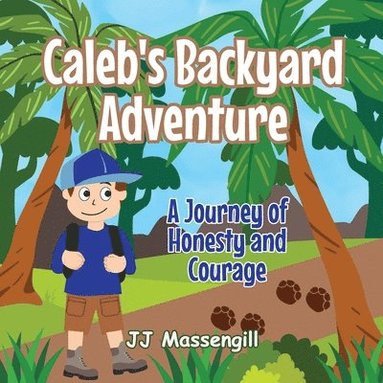 bokomslag Caleb's Backyard Adventure