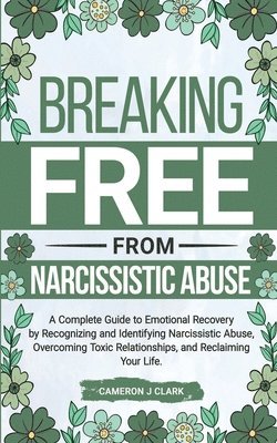 bokomslag Breaking Free From Narcissistic Abuse