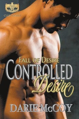 Controlled Desire 1