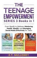 bokomslag THE TEENAGE EMPOWERMENT SERIES 3 Books in 1