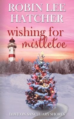 Wishing for Mistletoe 1