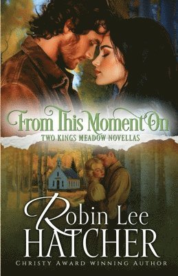 Robin Lee Hatcher - From This Moment On, Häftad
