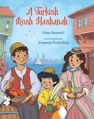 Etan Basseri - A Turkish Rosh Hashanah, Inbunden