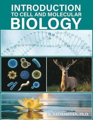 Introduction to Cell and Molecular Biology