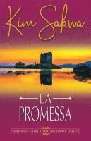 bokomslag La promessa: Un romance con un viaggio nel tempo
