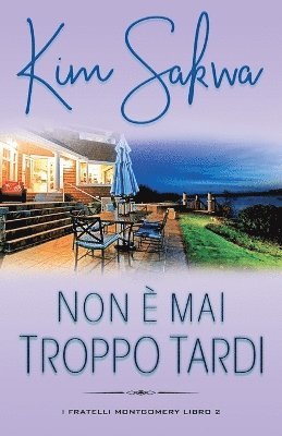 bokomslag Non è mai troppo tardi