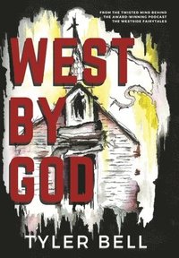 bokomslag West By God