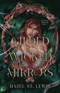 bokomslag Gilded Wicked Mirrors