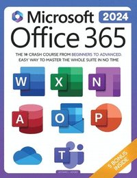 bokomslag Microsoft Office 365 For Beginners