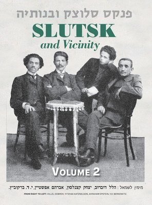 Slutsk and Vicinity Memorial Book (Belarus) - Volume II 1