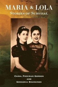 bokomslag Maria and Lola - Stories of Survival
