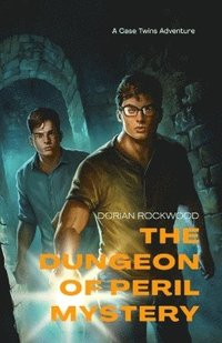bokomslag Dungeon of Peril Mystery