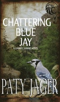 bokomslag Chattering Blue Jay