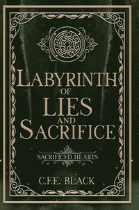bokomslag Labyrinth of Lies and Sacrifice
