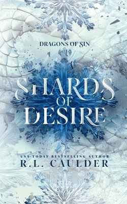 Shards of Desire: A standalone fantasy romance 1