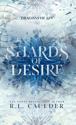 bokomslag Shards of Desire: A standalone dragon fantasy romance