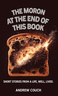 bokomslag Moron at the End of This Book