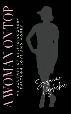 Suzanne Leydecker - Woman on Top, Inbunden