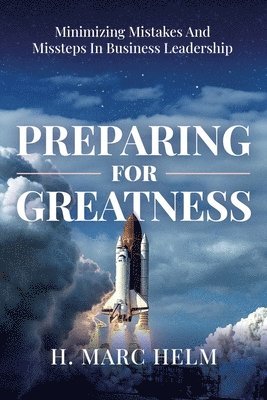 Preparing for Greatness 1