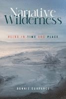 bokomslag Narrative Wilderness