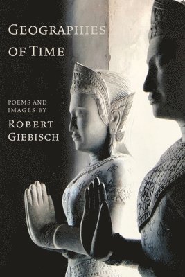 Robert Giebisch - Geographies of Time, Häftad
