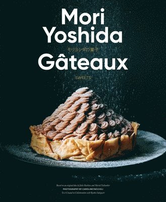 Mori Yoshida - Gateaux, Inbunden