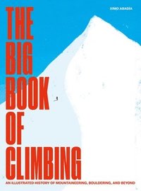 bokomslag The Big Book of Climbing